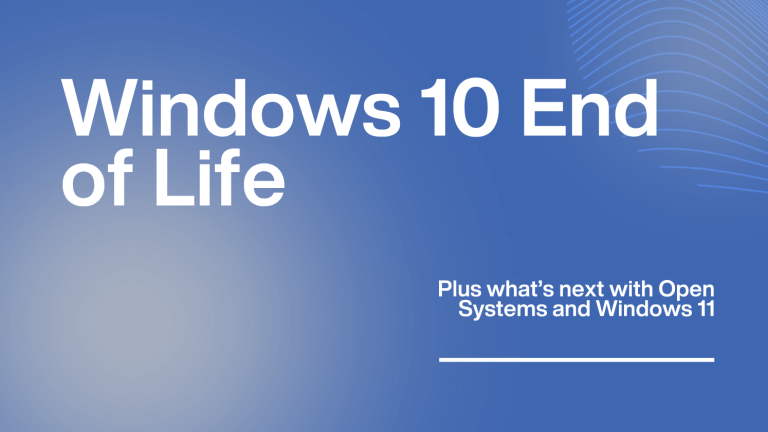 Windows 10 End of Life is Soon – What This Means for Your Business